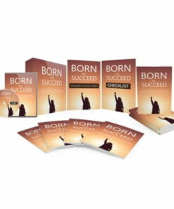 Born to Succeed – Video Course with Resell Rights