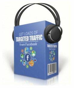 Get Loads of Targeted Traffic from Facebook – Audio Course with Resell Rights