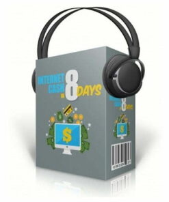 Internet Cash in 8 Days – Audio Course with Resell Rights