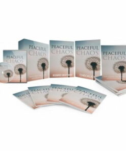 Peaceful Chaos – Video Course with Resell Rights