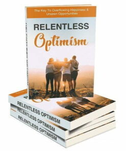 Relentless Optimism – eBook with Resell Rights