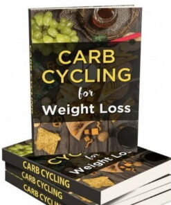 Carb Cycling for Weight Loss – eBook with Resell Rights