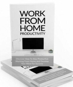 Work from Home Productivity – eBook with Resell Rights