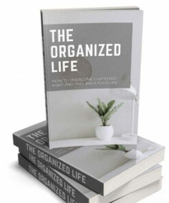 The Organized Life – eBook with Resell Rights