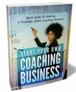 Start Your Own Coaching Business – eBook with Resell Rights