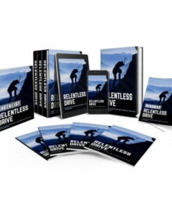 Relentless Drive – Video Course with Resell Rights