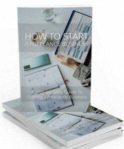 How to Start a Freelance Business – eBook with Resell Rights