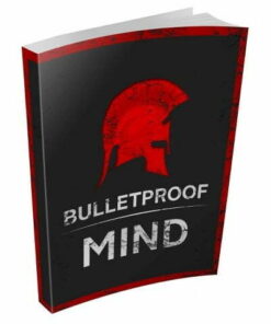 Bulletproof Mind – eBook with Resell Rights