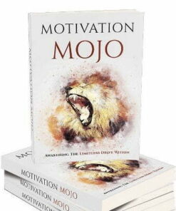 Motivation Mojo – eBook with Resell Rights