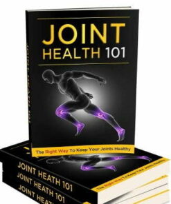 Joint Health 101 – eBook with Resell Rights