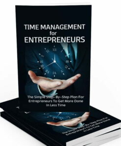 Time Management for Entrepreneurs – eBook with Resell Rights