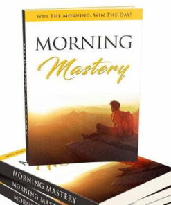 Morning Mastery – eBook with Resell Rights