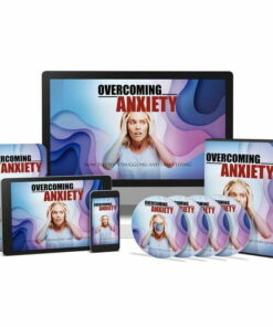 Overcoming Anxiety – Video Course with Resell Rights