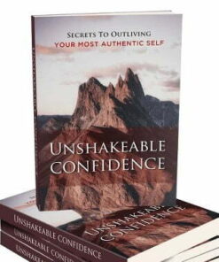Unshakeable Confidence – eBook with Resell Rights