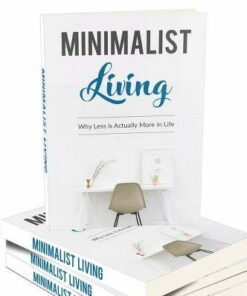 Minimalist Living – eBook with Resell Rights