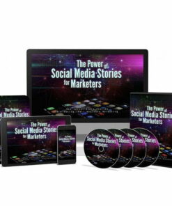The Power of Social Media Stories for Marketers – Video Course with Resell Rights