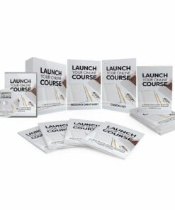 Launch Your Online Course – Video Course with Resell Rights