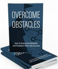Overcome Obstacles – eBook with Resell Rights